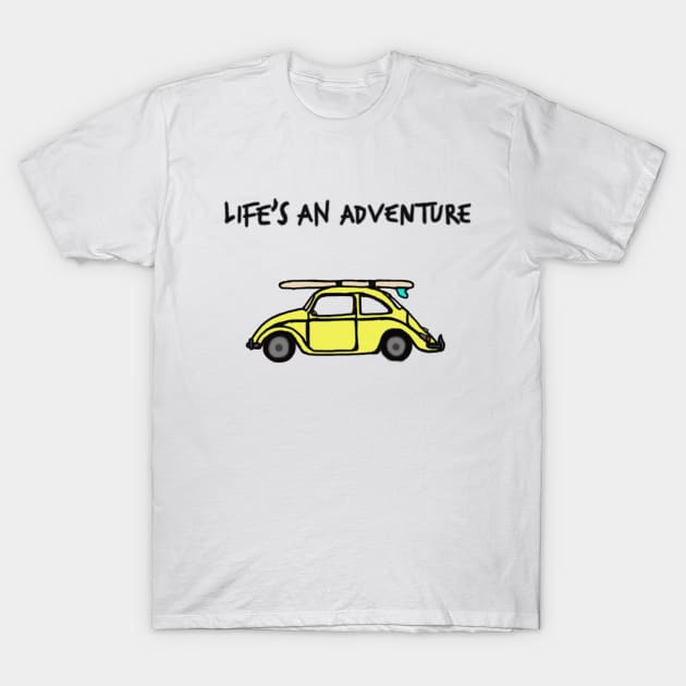 Life's An Adventure T-Shirt by Lyonsproductions